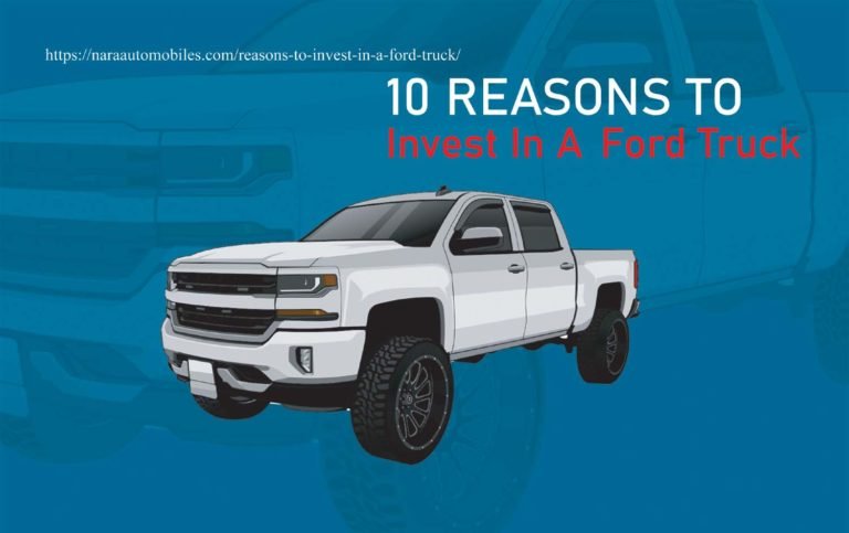 Reasons to Invest In A Ford Truck