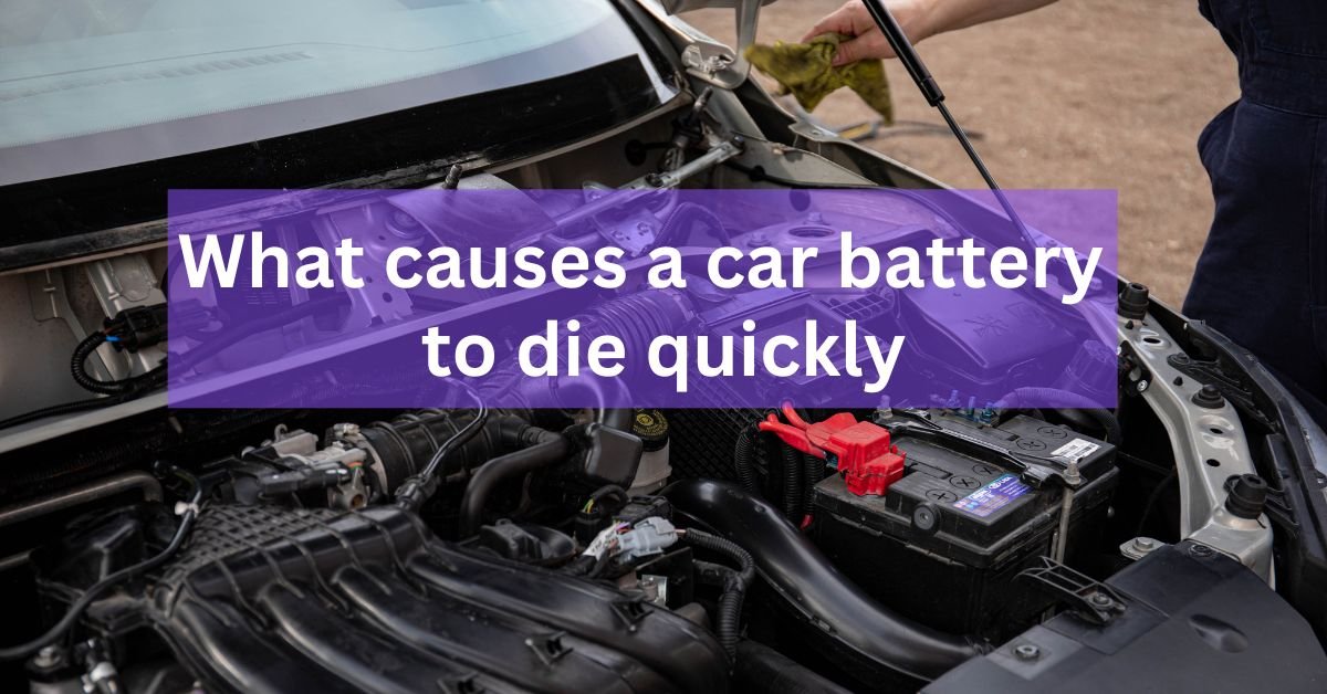 What-causes-a-car-battery-to-die-quickly